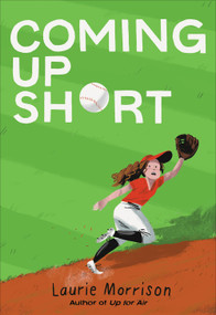 Coming Up Short by Laurie Morrison, 9781419755583