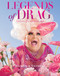 Legends of Drag (Queens of a Certain Age) by Harry James Hanson, Devin Antheus, Miss J Alexander, Sasha Velour, 9781419758478