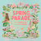 Spring Parade (A Picture Book) by Camelia Kay, Allyn Howard, 9781951836597