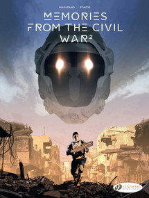 Memories from the Civil War Vol. 2 by Richard Marazano, Jean-Michel Ponzio, 9781849185462