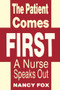Patient Comes First by Nancy Fox, 9780879754792