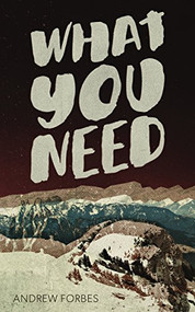 What You Need - 9781926743547 by Andrew Forbes, 9781926743547