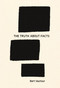 The Truth About Facts by Bart Vautour, 9781988784373