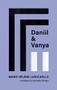 Daniil and Vanya by Marie-Hélène Larochelle, Michelle Winters, 9781988784571
