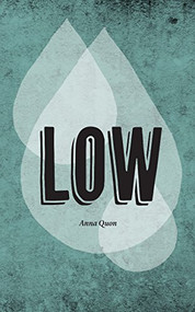 Low by Anna Quon, 9781926743325