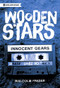 Wooden Stars: Innocent Gears (Innocent Gears) by Malcolm Fraser, 9781926743400