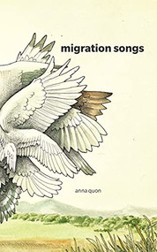 Migration Songs by Anna Quon, 9780978218560