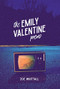 The Emily Valentine Poems by Zoe Whittall, 9781926743875