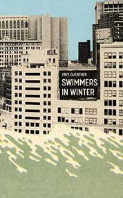 Swimmers in Winter by Faye Guenther, 9781988784502