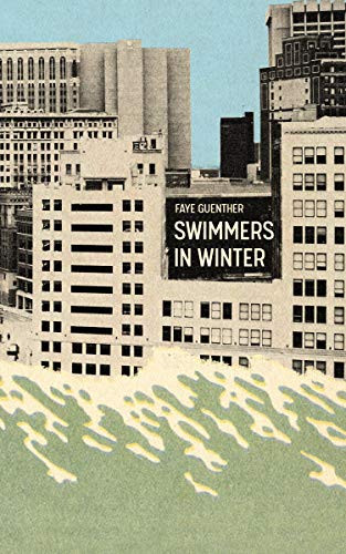 Swimmers in Winter by Faye Guenther, 9781988784502