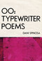 OO (Typewriter Poems) by Dani Spinosa, 9781988784472