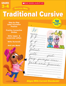 Scholastic Success with Traditional Cursive Grades 2-4 Workbook by Scholastic Teaching Resources, 9781338798692