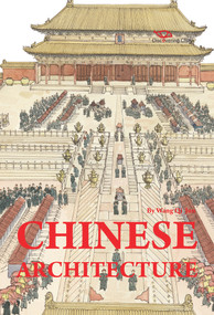 Chinese Architecture by Qijun Wang, 9781602201187