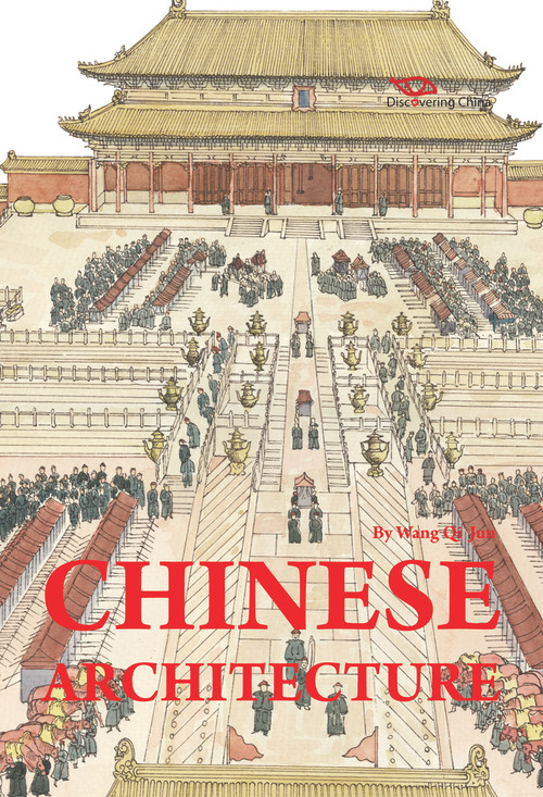 Chinese Architecture by Qijun Wang, 9781602201187