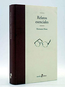 Relatos esenciales by Hermann Hesse, Gabriela Adamo, 9788435009102