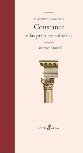 Constance io las prácticas solitarias (III) by Lawrence Durrell, Jordi Fibla, 9788435010344