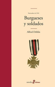 Burgueses y soldados (I) by Alfred Döblin, Carlos Fortea, 9788435010450