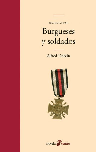 Burgueses y soldados (I) by Alfred Döblin, Carlos Fortea, 9788435010450
