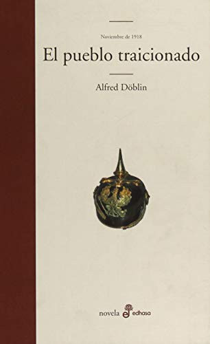 El pueblo traicionado (II-1) by Alfred Döblin, Carlos Fortea, 9788435010467