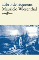 Libro de requiems (bolsillo) by Mauricio Wiesenthal, 9788435018241