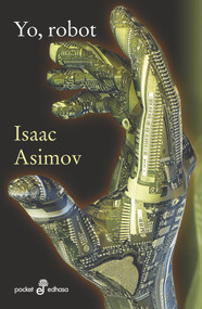 Yo, robot (bolsillo) by Isaac Asimov, Manuel Bosch Barret, 9788435018364