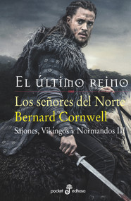 Los señores del Norte (III) by Bernard Cornwell, Libertad Aguilera, 9788435019682
