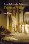 Los idus de marzo (bolsillo) by Thornton Wilder, Maria Lejarraga de Martinez Sierra, 9788435019996