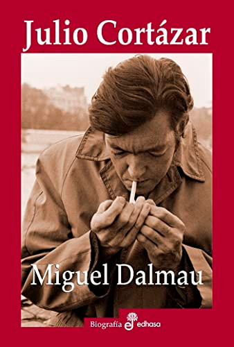 Julio Cortázar by Miguel Dalmau Soler, 9788435027359