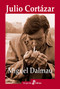Julio Cortázar by Miguel Dalmau Soler, 9788435027359