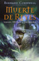 Muerte de Reyes (VI) by Bernard Cornwell, Gregorio Cantera, 9788435062572