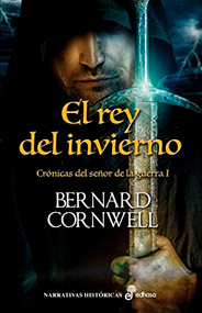 El rey del invierno (I) by Bernard Cornwell, Concepcion Cardenoso, 9788435062923