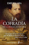 La cofradía de la Armada Invencible (rtca.) by Emilio Lara, 9788435063166