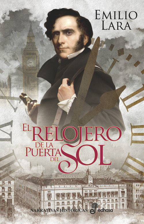 El relojero de la Puerta del Sol by Emilio Lara, 9788435063173