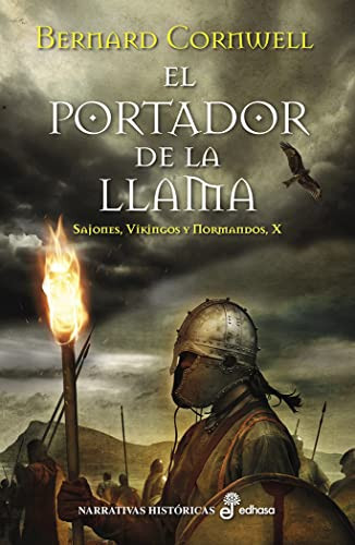 El portador de la llama (X) by Bernard Cornwell, Gregorio Cantera, 9788435063180