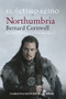 Northumbria I (rtca) (El último reino) by Bernard Cornwell, Gregorio Cantera, 9788435063234