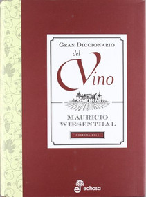 Gran diccionario del vino by Mauricio Wiesenthal, 9788435065207