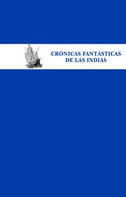 Crónicas Fantásticas de las Indias by Varios autores, Jesús Paniagua, 9788435070027