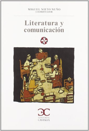 Literatura y comunicación by Varios autores, 9788497403016