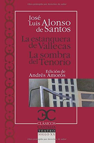 La estanquera de Vallecas (La sombra del Tenorio) by José Luis Alonso de Santos, Andres Amoros Guardiola, 9788497403399