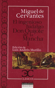 Ingenioso hidalgo Don Quijote de la Mancha I , El by Miguel de Cervantes Saavedra, Luis Andres Murillo, 9788497403726