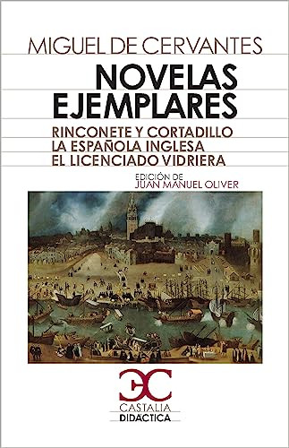 Novelas ejemplares - 9788497405034 by Miguel de Cervantes Saavedra, Juan Manuel Oliver, 9788497405034