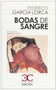 Bodas de sangre - 9788497405072 by Federico García Lorca, Manuel Cifo Gonzalez, 9788497405072