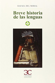 Breve historia de las lenguas by Rafael del Moral Aguilera, 9788497405911