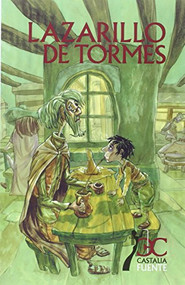 Lazarillo de Tormes - 9788497406826 by Anónimo, Jose Maria Gonzalez-Serna, Carles De Miguel, 9788497406826