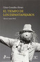 El tiempo de los espantapájaros by César González Álvaro, 9788497406963