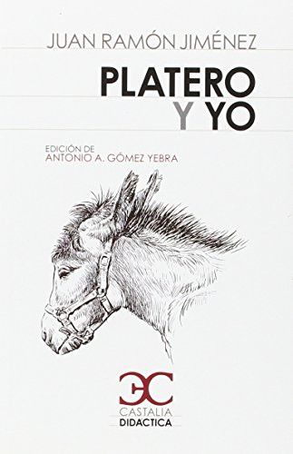 Platero y yo - 9788497407014 by Juan Ramón Jiménez, Antonio A. Gomez Yebra, 9788497407014