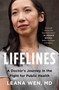 Lifelines (A Doctor's Journey in the Fight for Public Health) - 9781250839350 by Dr. Leana Wen, 9781250839350
