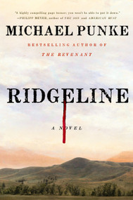 Ridgeline (A Novel) - 9781250310484 by Michael Punke, 9781250310484