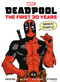 Marvel's Deadpool The First 30 Years by Titan, 9781787738706