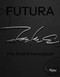 Futura (The Artist's Monograph) by Futura, Virgil Abloh, Agnès b, Jeffrey Dietch, Takashi Murakami, 9780847866021